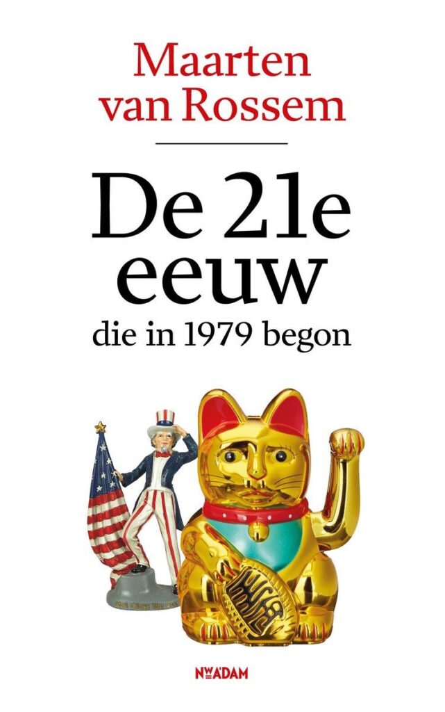 Omslag van het boek De 21e eeuw die in 1979 begon